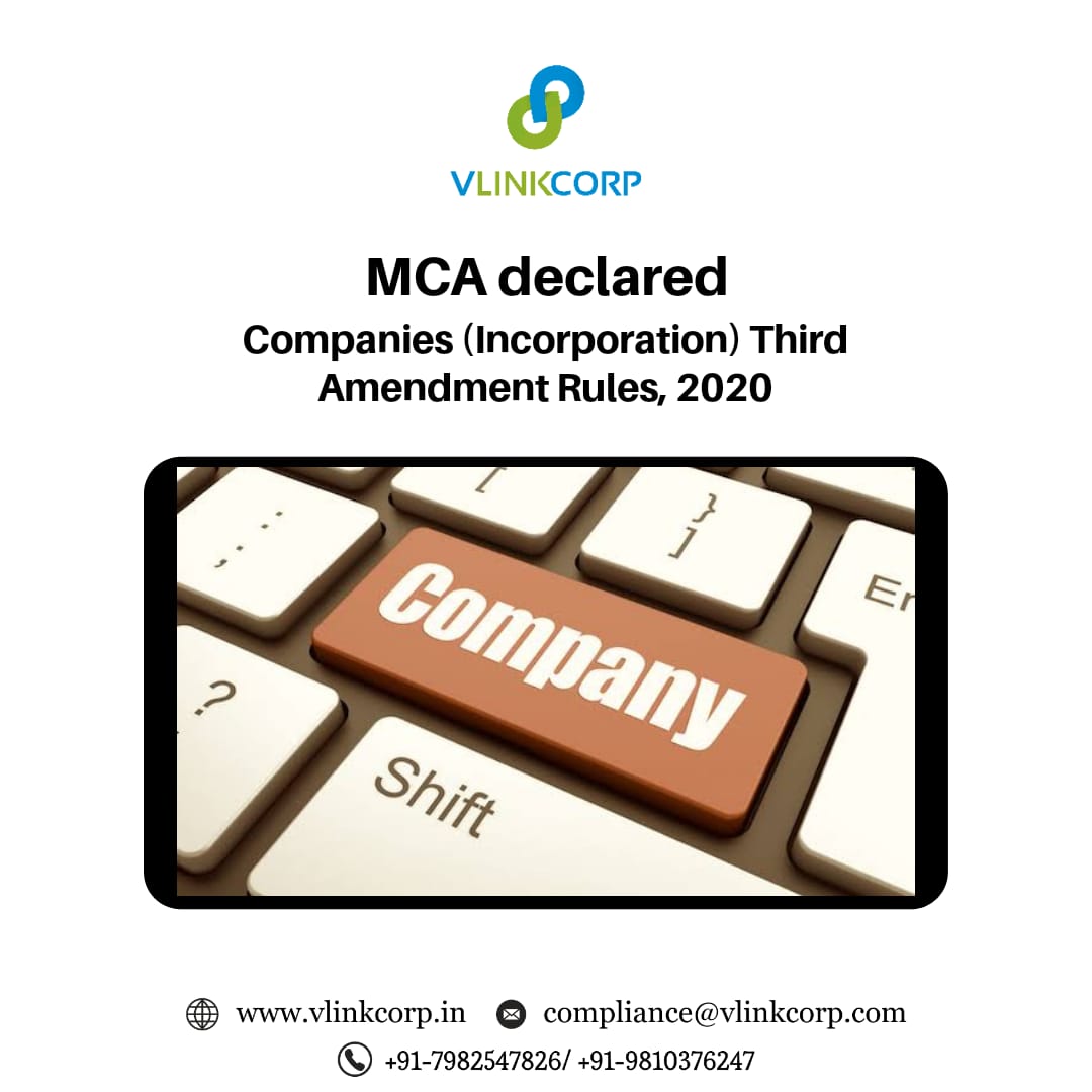 MCA declared Companies (Incorporation) Third Amendment Rules, 2020